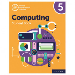 Oxford International Computing: Student Book 5