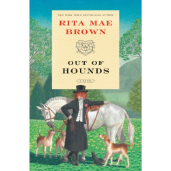 Out of Hounds: A Novel