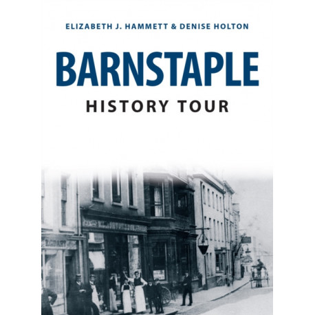 Barnstaple History Tour