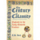 The Century of Calamity: England in the Long Eleventh Century