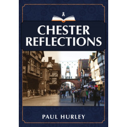 Chester Reflections