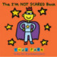 The I'm Not Scared Book