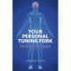 Your Personal Tuning Fork: The Endocrine System