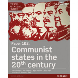 Edexcel AS/A Level History, Paper 1&2: Communist states in the 20th century Student Book + ActiveBook