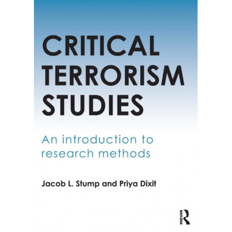 Critical Terrorism Studies: An Introduction to Research Methods