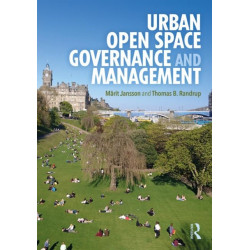 Urban Open Space Governance and Management