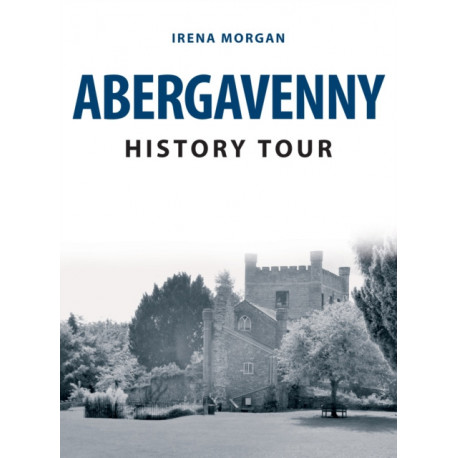 Abergavenny History Tour