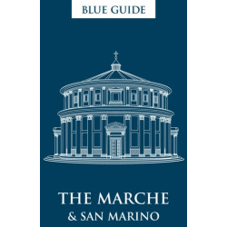 Blue Guide: The Marche and San Marino