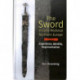 The Sword in Early Medieval Northern Europe: Experience, Identity, Representation