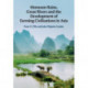 Monsoon Rains, Great Rivers and the Development of Farming Civilisations in Asia