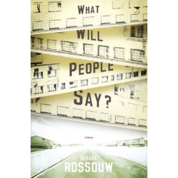 What will people say: A novel