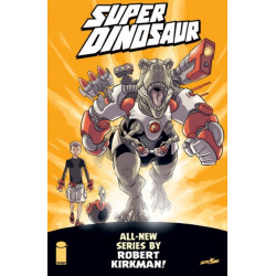 Super Dinosaur Volume 1