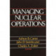 Managing Nuclear Operations