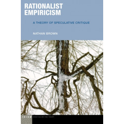 Rationalist Empiricism: A Theory of Speculative Critique