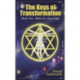Keys of Transformation: Book One - Birth of a New Light