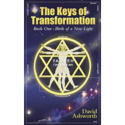 Keys of Transformation: Book One - Birth of a New Light
