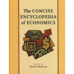 Concise Encyclopedia of Economics