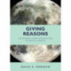 Giving Reasons: An Extremely Short Introduction to Critical Thinking
