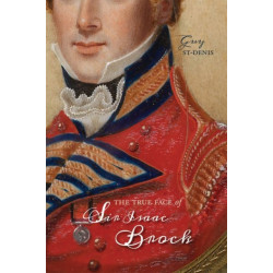 The True Face of Sir Isaac Brock