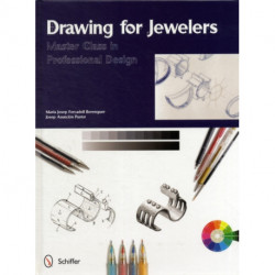 Drawing for Jewelers: Master Class in Professional Design