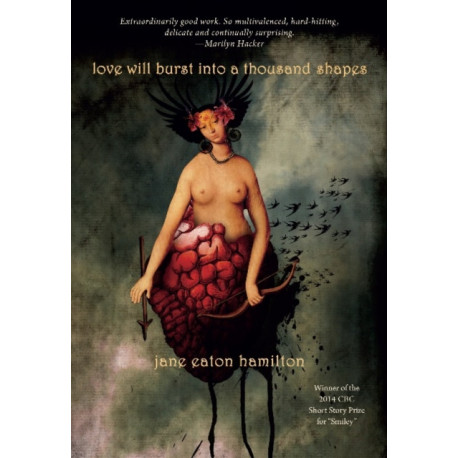 Love Will Burst Into a Thousand Shapes