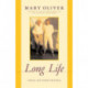 Long Life: Essays and Other Writings