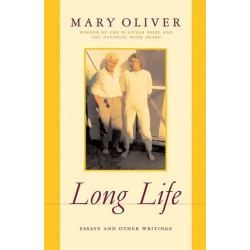 Long Life: Essays and Other Writings