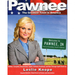 Pawnee: The Greatest Town in America