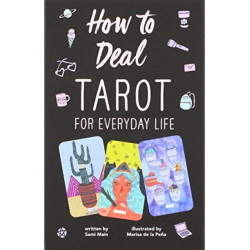 How to Deal: Tarot for Everyday Life