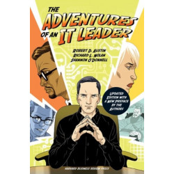 The Adventures of an IT Leader, Updated Edition with a New Preface by the Authors