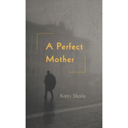 A Perfect Mother