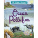 The Oceans Explored: Ocean Pollution