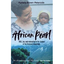 African Pearl: AIDS, loss and redemption in the shadow of the Rwenzori Mountains
