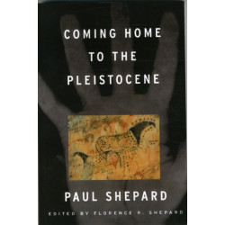Coming Home to the Pleistocene