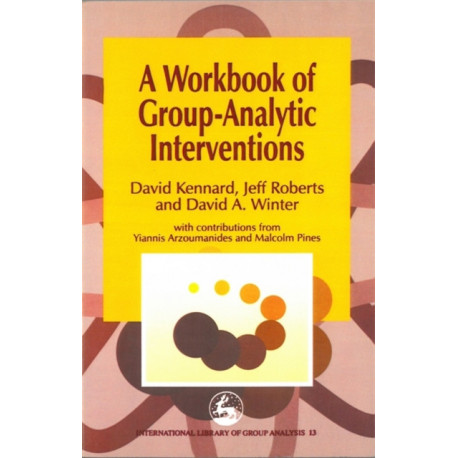 A Workbook of Group-Analytic Interventions