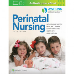 AWHONN's Perinatal Nursing