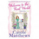 Welcome to the Real World: The heartwarming rom-com from the Sunday Times bestseller