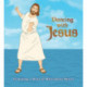 Dancing with Jesus: Featuring a Host of Miraculous Moves