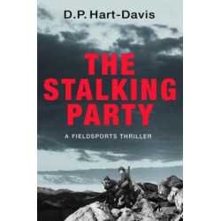 The Stalking Party: A Fieldsports Thriller