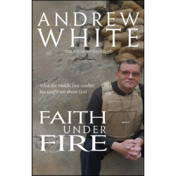 Faith Under Fire: What the Middle East conflict has taught me about God
