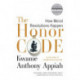 The Honor Code: How Moral Revolutions Happen