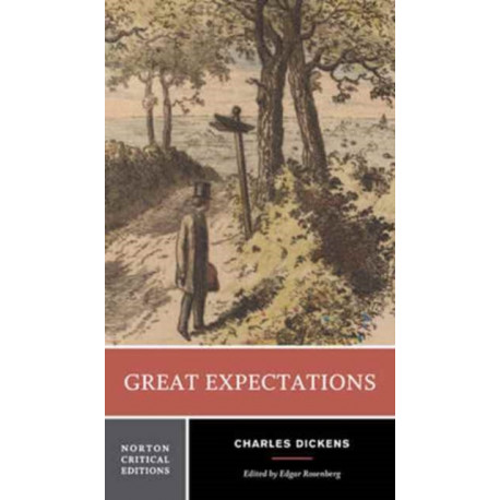 Great Expectations: A Norton Critical Edition