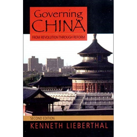 Governing China: From Revolution to Reform
