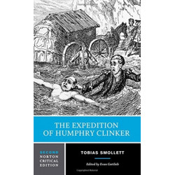 The Expedition of Humphry Clinker: A Norton Critical Edition