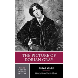 The Picture of Dorian Gray: A Norton Critical Edition