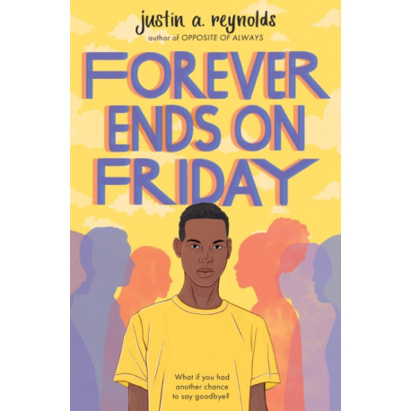 Forever Ends on Friday
