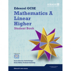 GCSE Mathematics Edexcel 2010: Spec A Higher Student Book