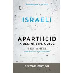 Israeli Apartheid: A Beginner's Guide