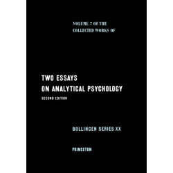 Collected Works of C.G. Jung, Volume 7: Two Essays in Analytical Psychology