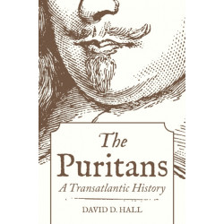 The Puritans: A Transatlantic History